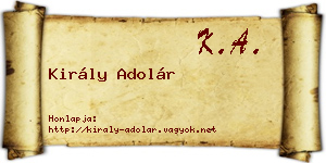 Király Adolár névjegykártya